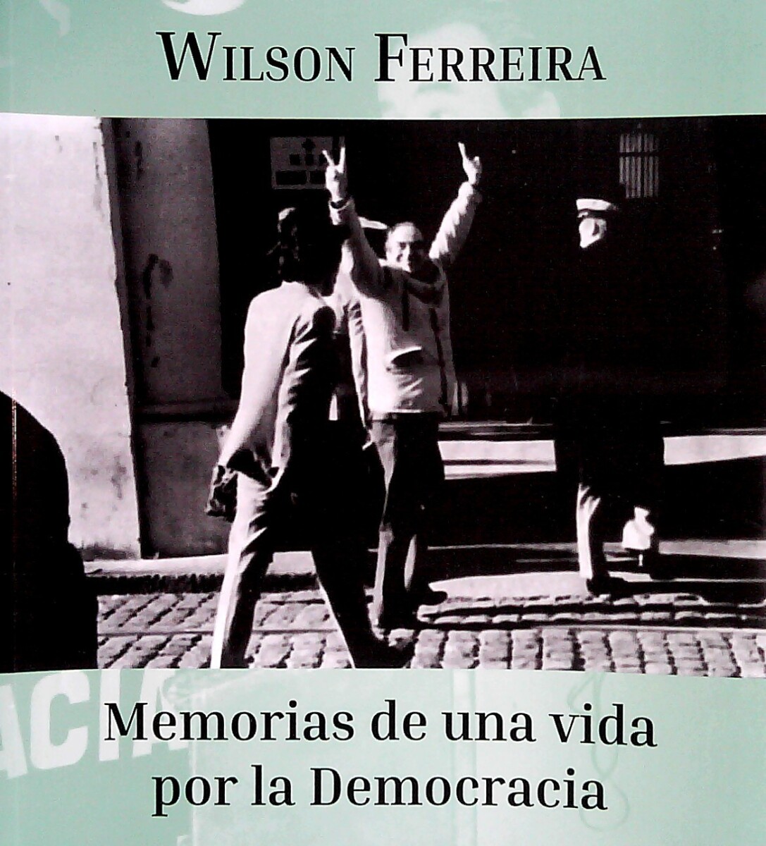 MEMORIAS DE UNA VIDA POR LA DEMOCRACIA 