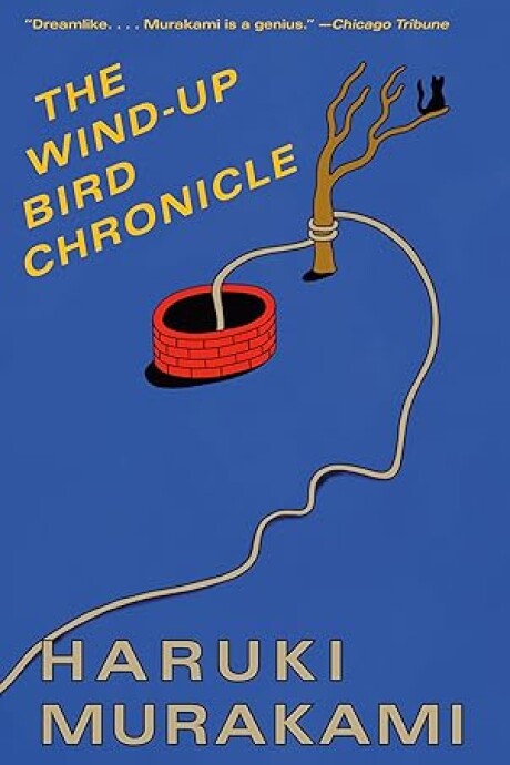 THE WIND UP BIRD CHRONICLE THE WIND UP BIRD CHRONICLE