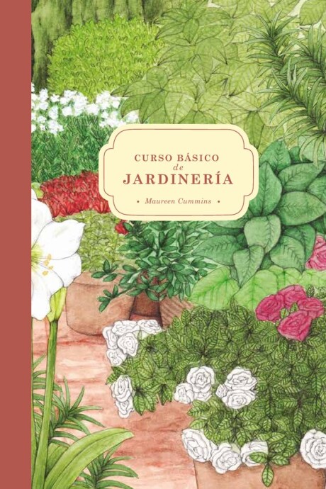 CURSO BASICO DE JARDINERIA CURSO BASICO DE JARDINERIA