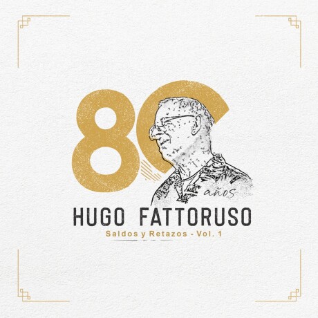 Hugo Fatorusso - Pequena Coleccion Celebrando 80 - Vinilo Hugo Fatorusso - Pequena Coleccion Celebrando 80 - Vinilo