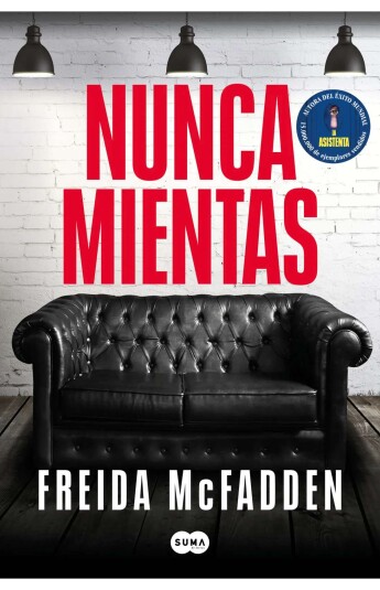 Nunca mientas Nunca mientas