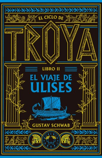 El viaje de Ulises (Ciclo de Troya vol. 2) El viaje de Ulises (Ciclo de Troya vol. 2)