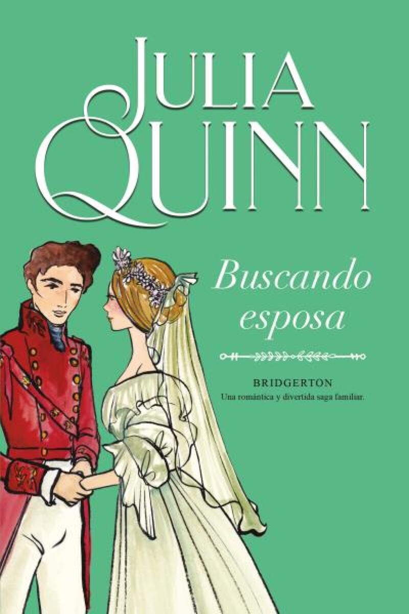 BUSCANDO ESPOSA - BIRDGERTON 8 