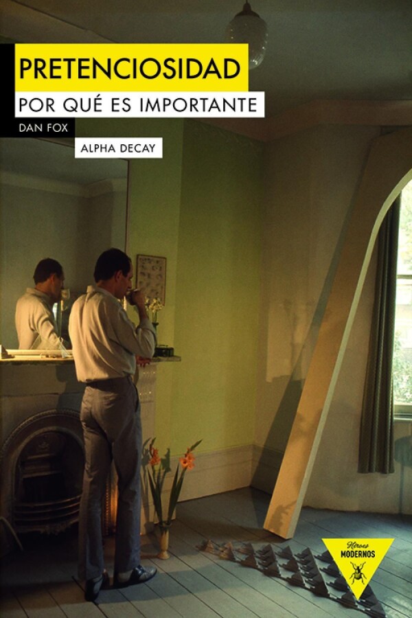 Pretenciosidad. Por Qué Es Importante Pretenciosidad. Por Qué Es Importante