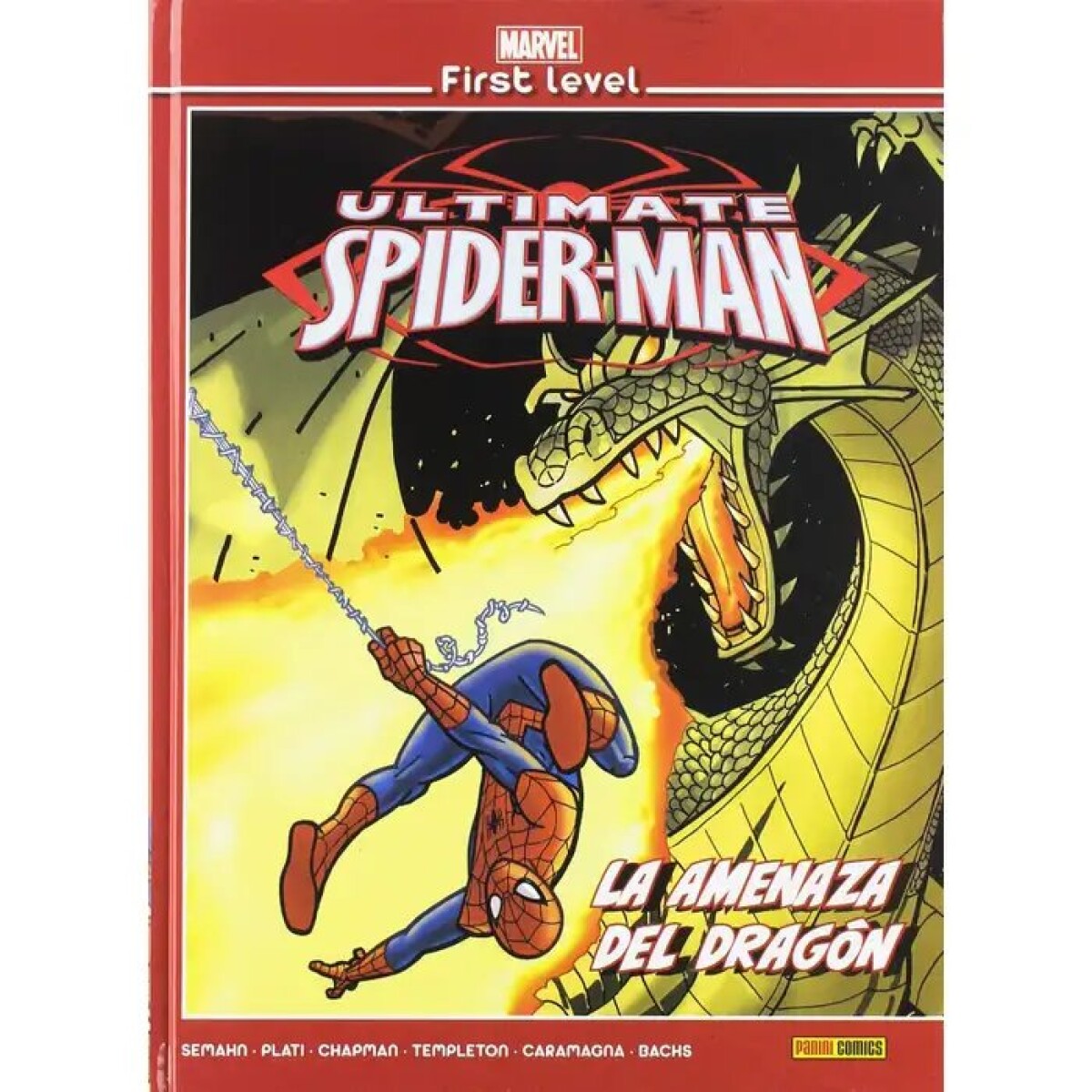 MARVEL FIRST LEVEL. ULTIMATE SPIDERMAN. LA AMENAZA DEL DRAGON 