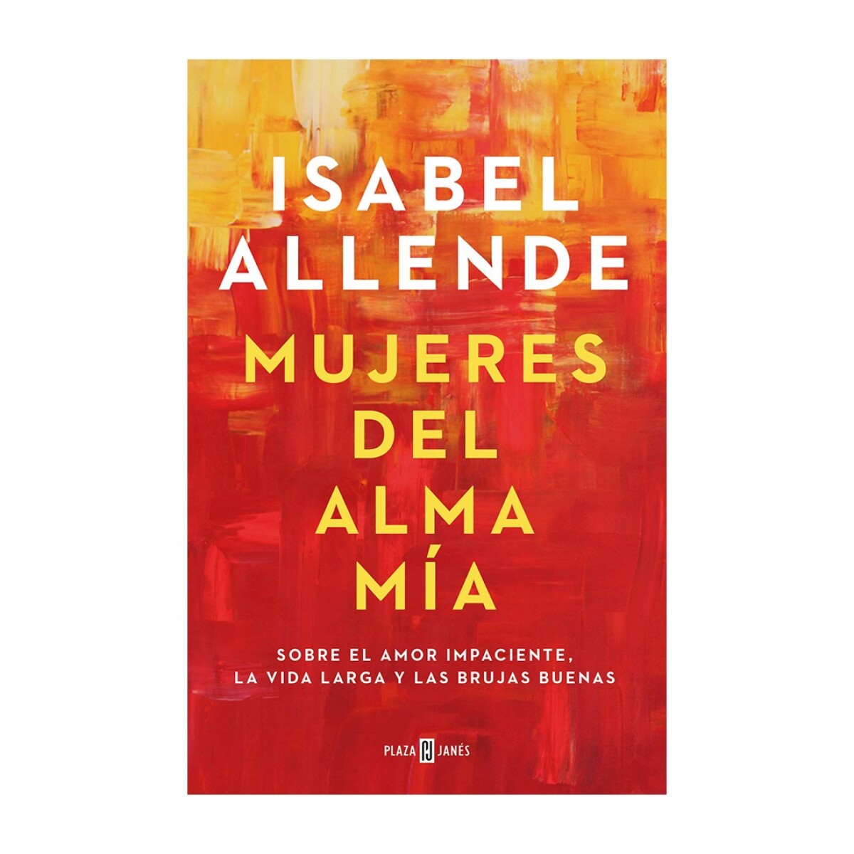 Libro: Mujeres del Alma Mia de Isabel Allende - 001 