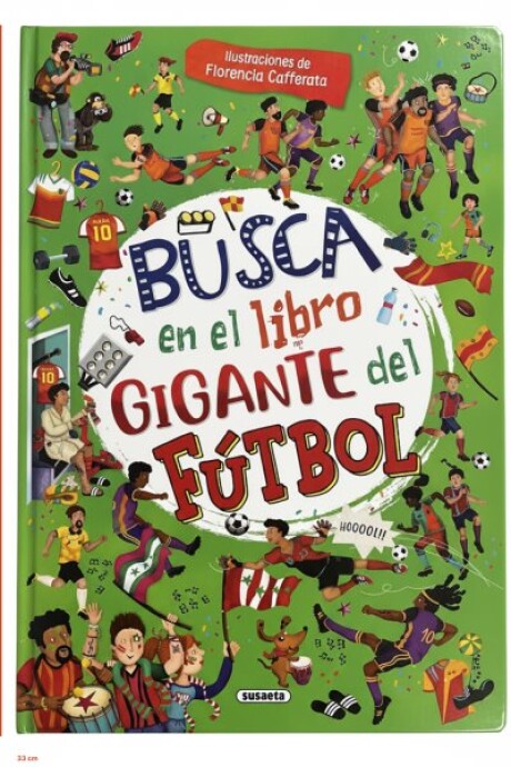 BUSCA EN EL LIBRO GIGANTE DEL FUTBOL BUSCA EN EL LIBRO GIGANTE DEL FUTBOL