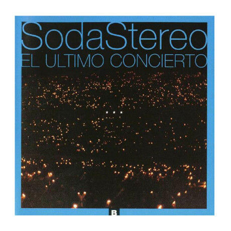 Soda Stereo-el Ultimo Concierto B - Cd Soda Stereo-el Ultimo Concierto B - Cd