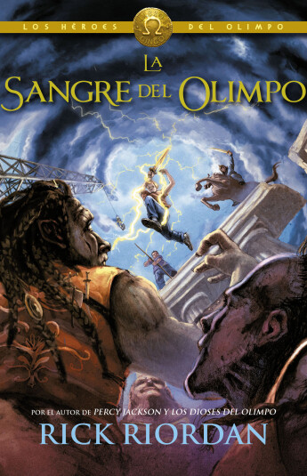 La sangre del Olimpo. Los héroes del Olimpo 5 La sangre del Olimpo. Los héroes del Olimpo 5
