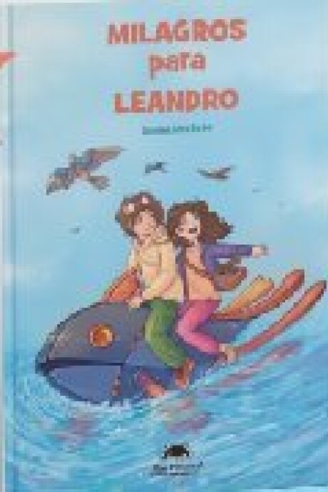 MILAGROS PARA LEANDRO MILAGROS PARA LEANDRO