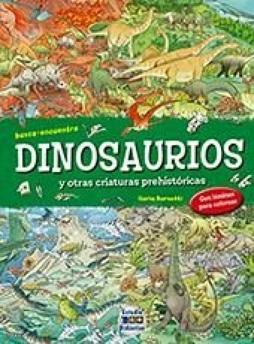 BUSCA Y ENCUENTRA DINOSAURIOS Y OTRAS CRIATURAS PREHISTORICAS 