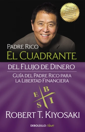 El cuadrante del flujo de dinero El cuadrante del flujo de dinero