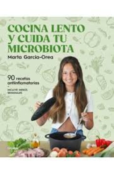 COCINA LENTO Y CUIDA TU MICROBIOTA COCINA LENTO Y CUIDA TU MICROBIOTA