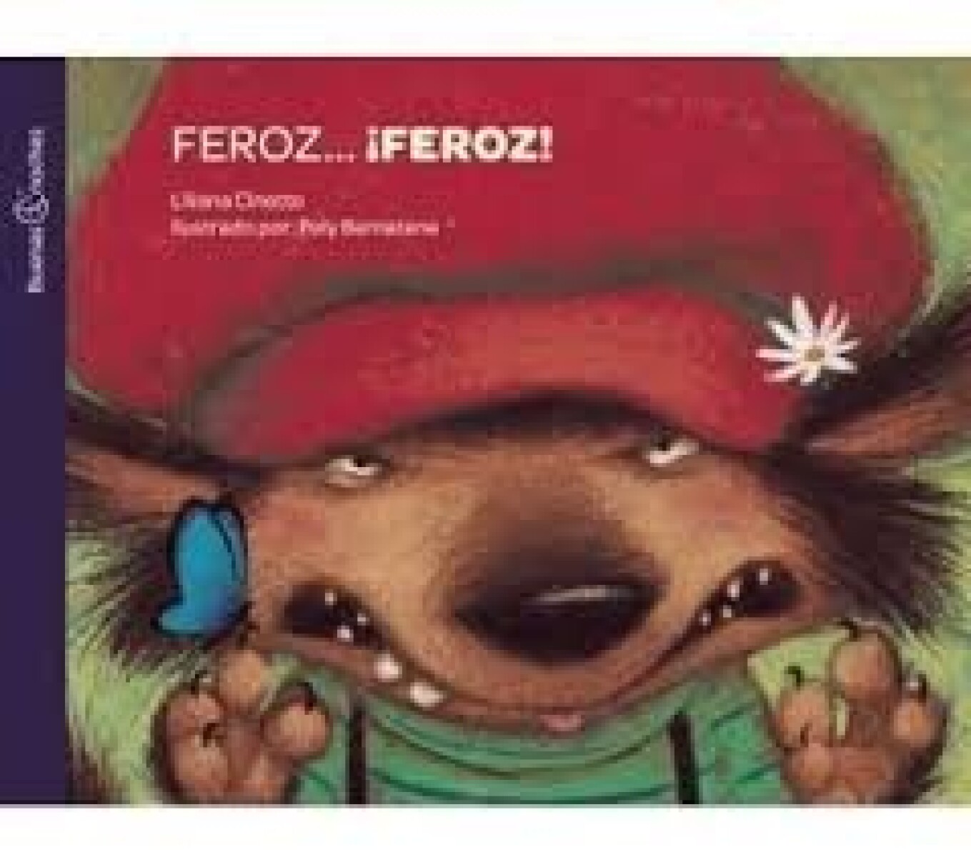 FEROZ ¡FEROZ! 