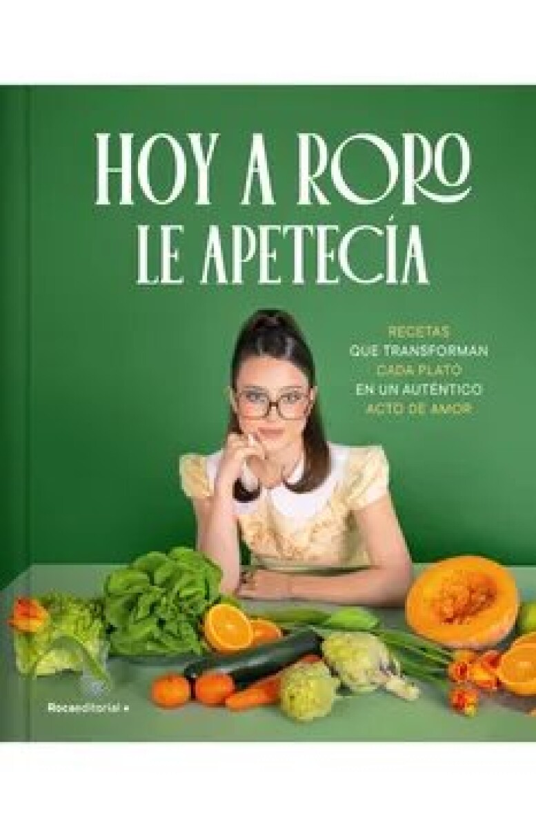 HOY A RORO LE APETECIA 