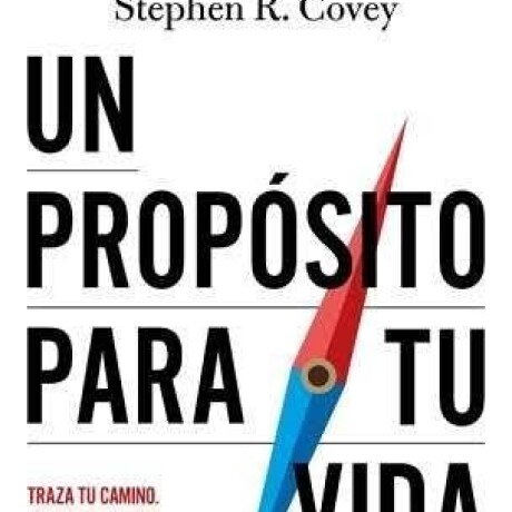 UN PROPOSITO PARA TU VIDA UN PROPOSITO PARA TU VIDA