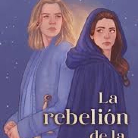 LA REBELION DE LA REINA LA REBELION DE LA REINA