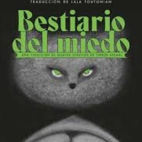 BESTIARIO DEL MIEDO BESTIARIO DEL MIEDO