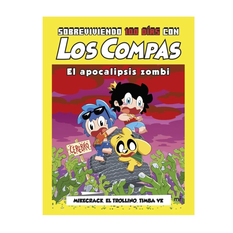 SOBREVIVIENDO 100 DÍAS CON LOS COMPAS : EL APOCAL SOBREVIVIENDO 100 DÍAS CON LOS COMPAS : EL APOCAL
