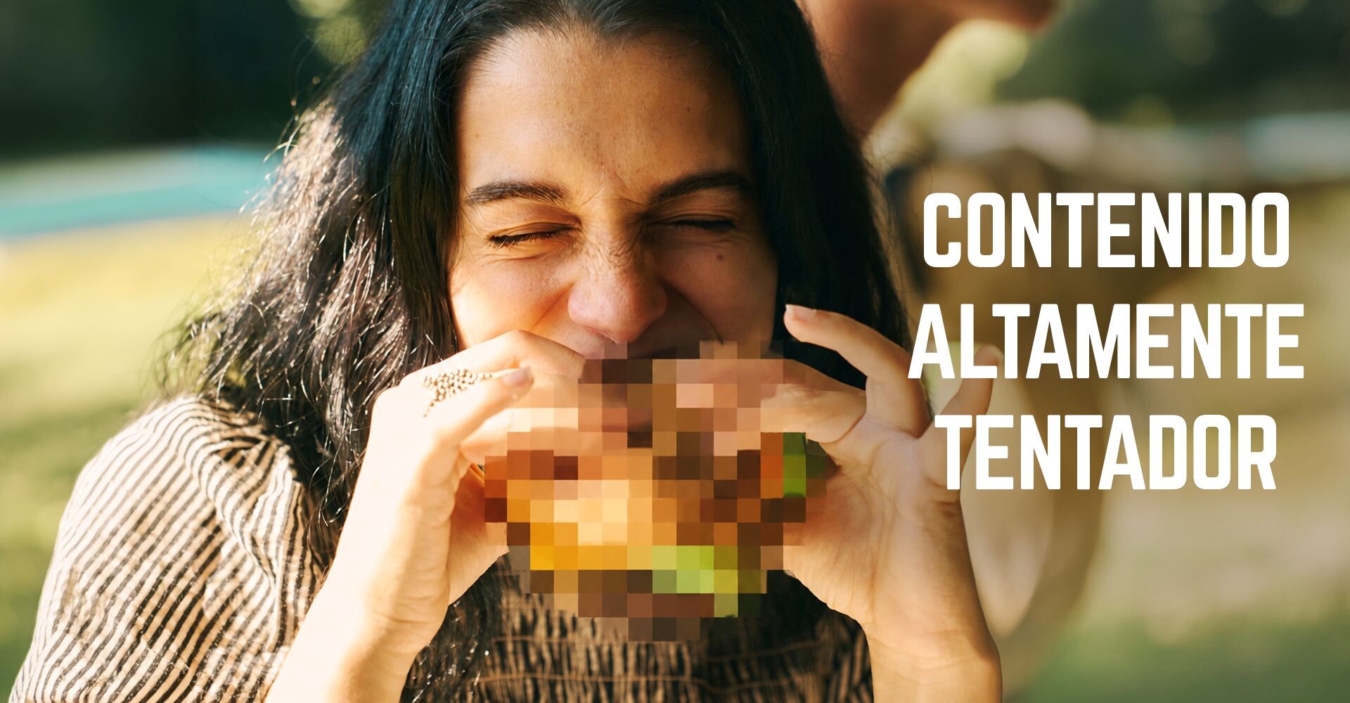 Contenido altamente tentador