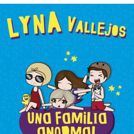 UNA FAMILIA ANORMAL: Y UNAS VACACIONES MUY EXTRAÑAS (3) UNA FAMILIA ANORMAL: Y UNAS VACACIONES MUY EXTRAÑAS (3)