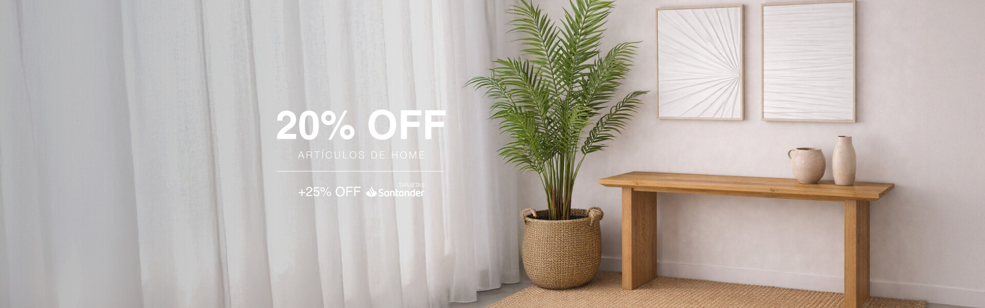 DDM - 20% INDIAN HOME + 25% Santander