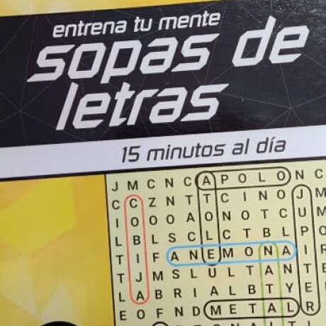 SOPAS DE LETRAS - 15 MINUTOS AL DIA SOPAS DE LETRAS - 15 MINUTOS AL DIA