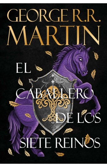 El caballero de los Siete Reinos. Canción de Hielo y Fuego El caballero de los Siete Reinos. Canción de Hielo y Fuego