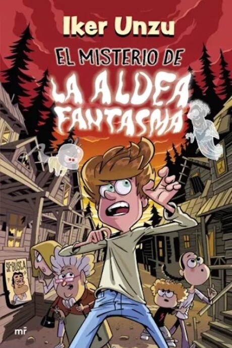 EL MISTERIO DE LA ALDEA FANTASMA EL MISTERIO DE LA ALDEA FANTASMA
