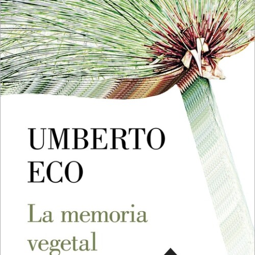 Memoria Vegetal, La Memoria Vegetal, La
