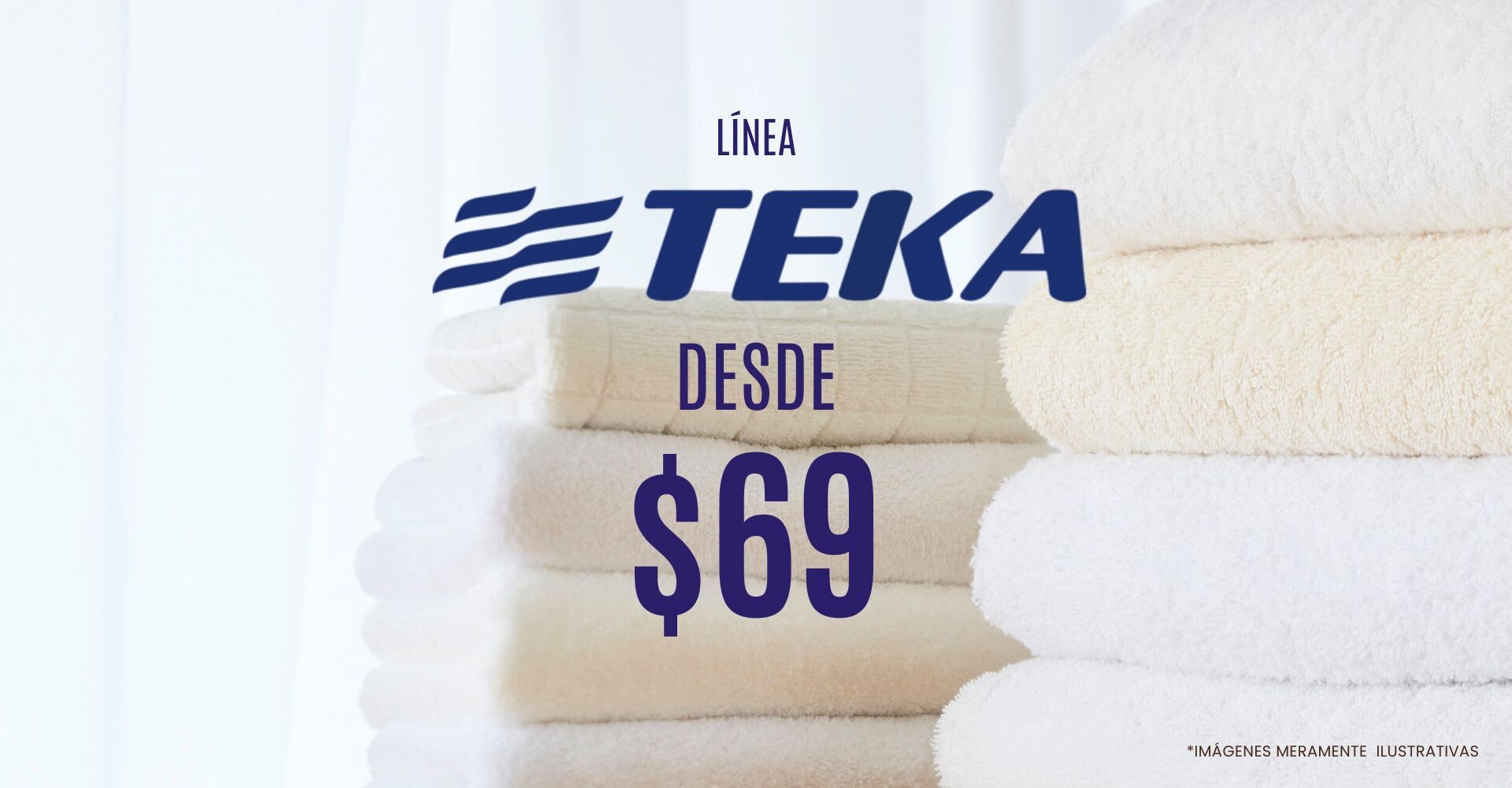 LINEA HOGAR DESDE $69