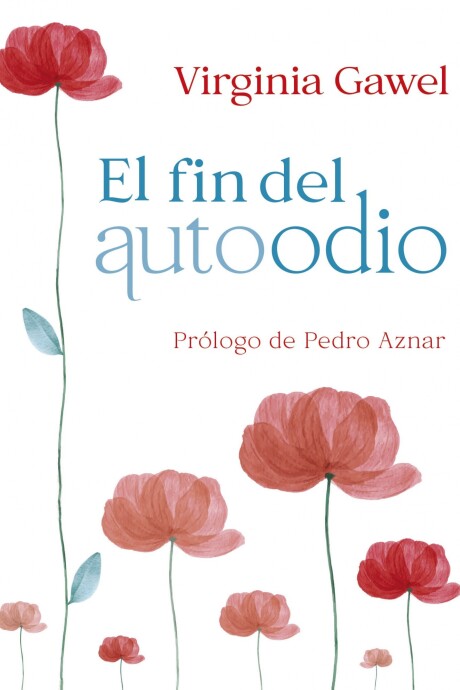 FIN DEL AUTOODIO, EL FIN DEL AUTOODIO, EL
