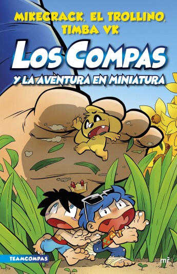 Los Compas y la aventura en miniatura Los Compas y la aventura en miniatura