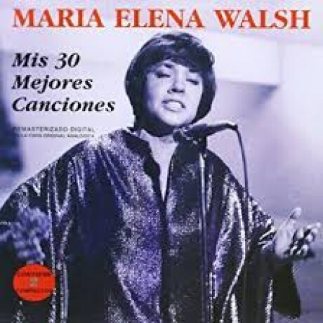 Walsh Maria Elena-mis 30 Mejores Canciones - Cd Walsh Maria Elena-mis 30 Mejores Canciones - Cd