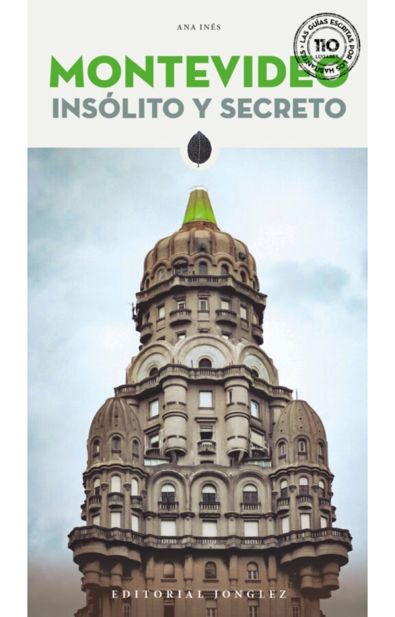 Montevideo insólito y secreto 
