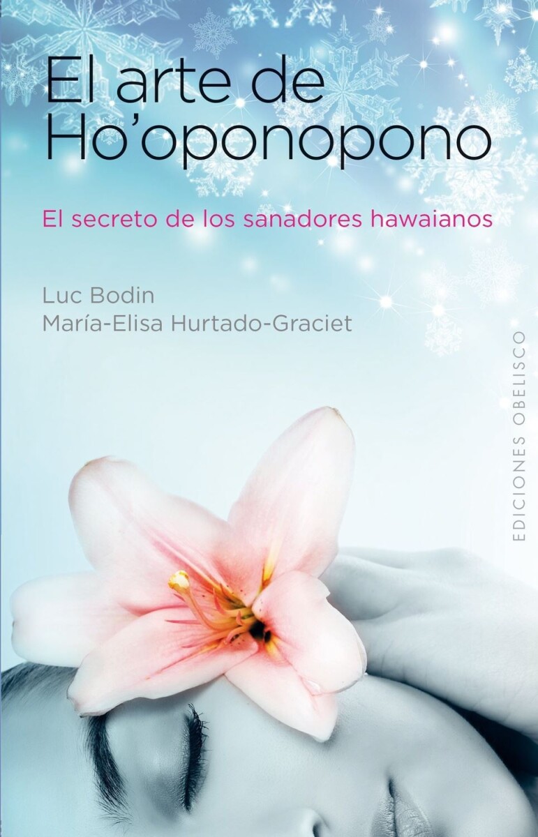 Arte De Ho'oponopono, El 