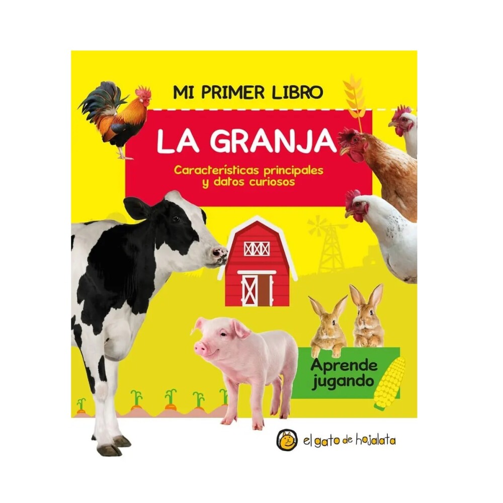 MI PRIMER LIBRO DE LA GRANJA MI PRIMER LIBRO DE LA GRANJA