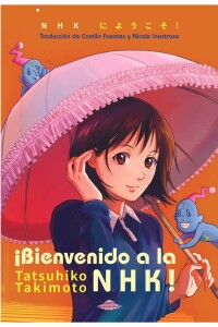 ¡bienvenido A La Nhk! ¡bienvenido A La Nhk!