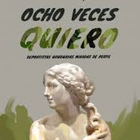 OCHO VECES QUIERO OCHO VECES QUIERO