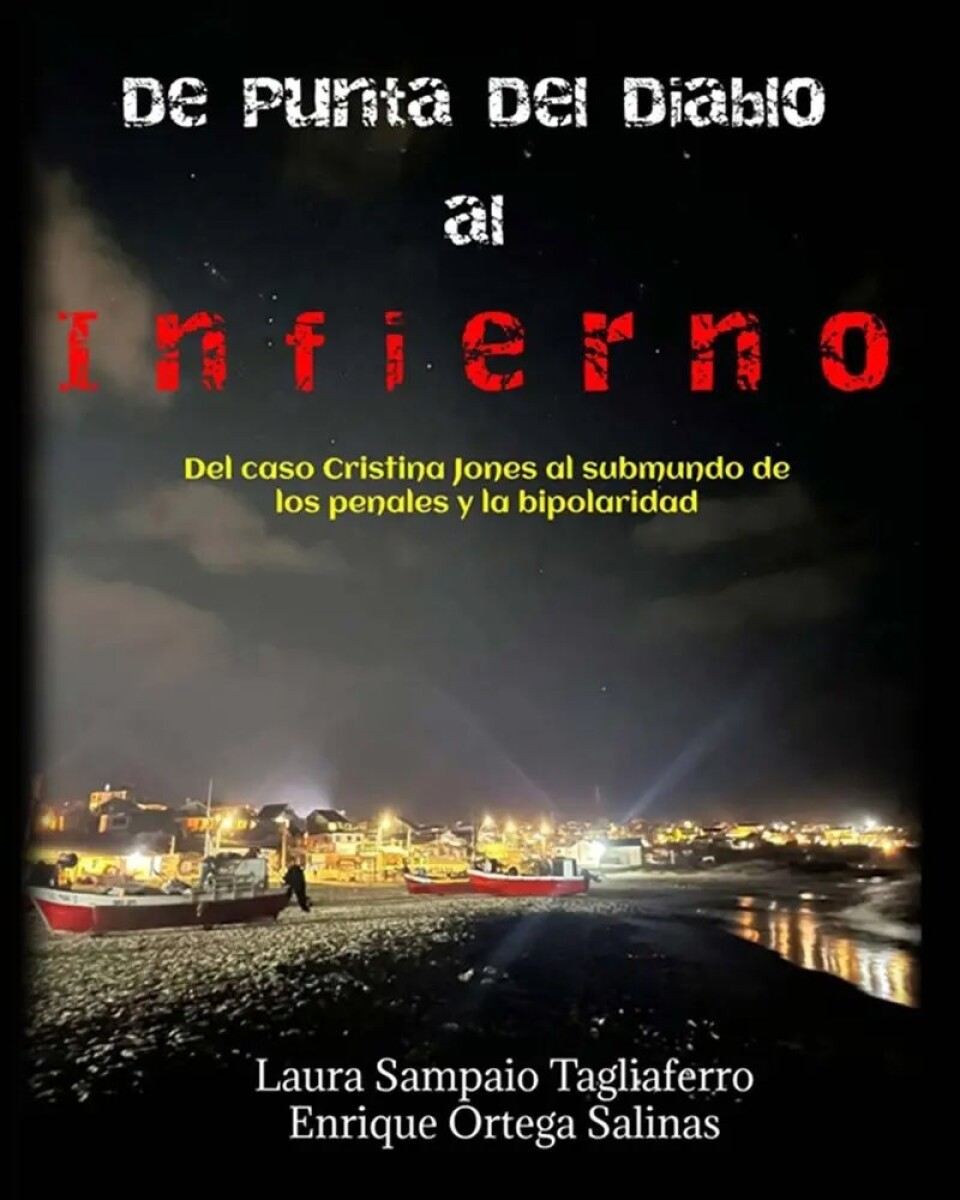 DE PUNTA DEL DIABLO AL INFIERNO 