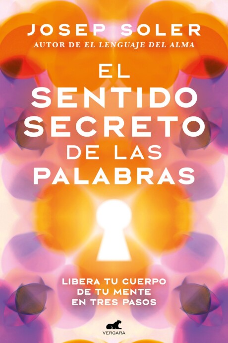 EL SENTIDO SECRETO DE LAS PALABRAS EL SENTIDO SECRETO DE LAS PALABRAS