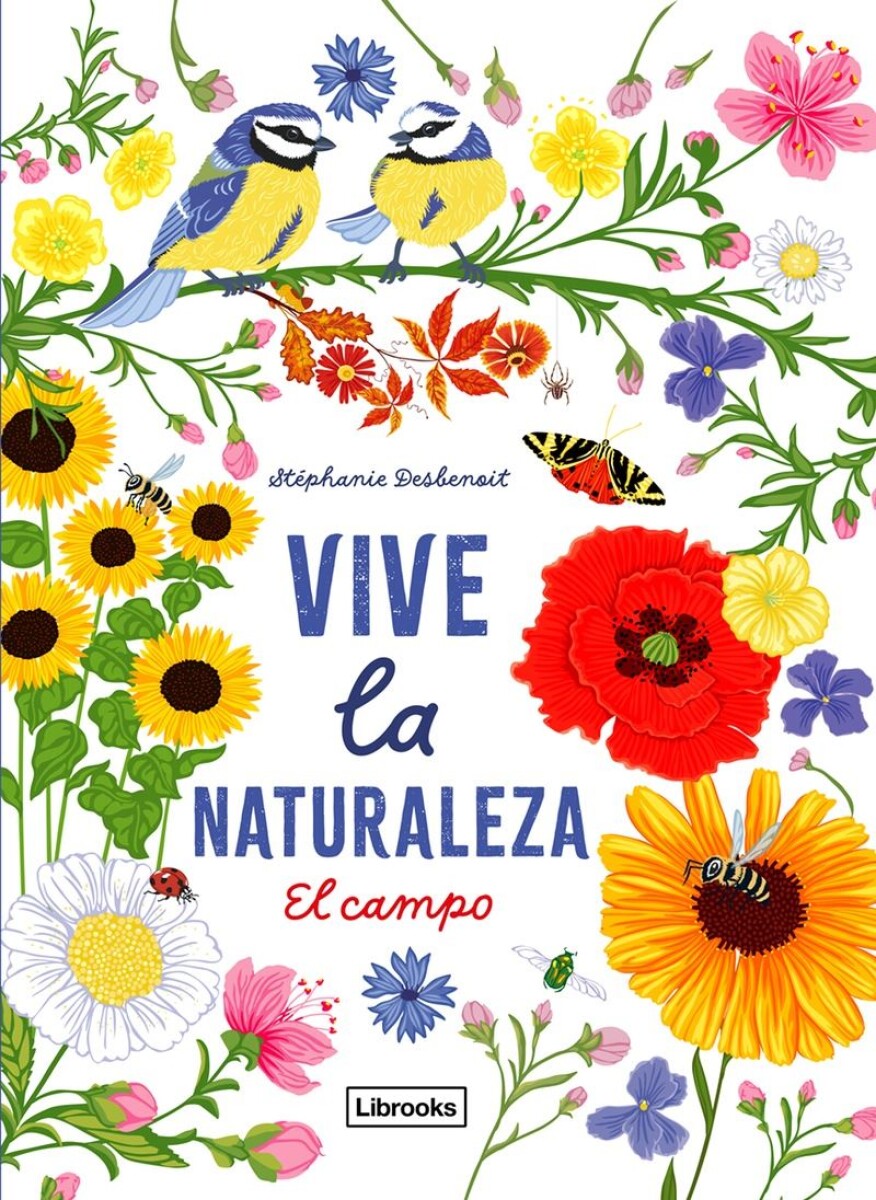 Vive La Naturaleza. El Campo 