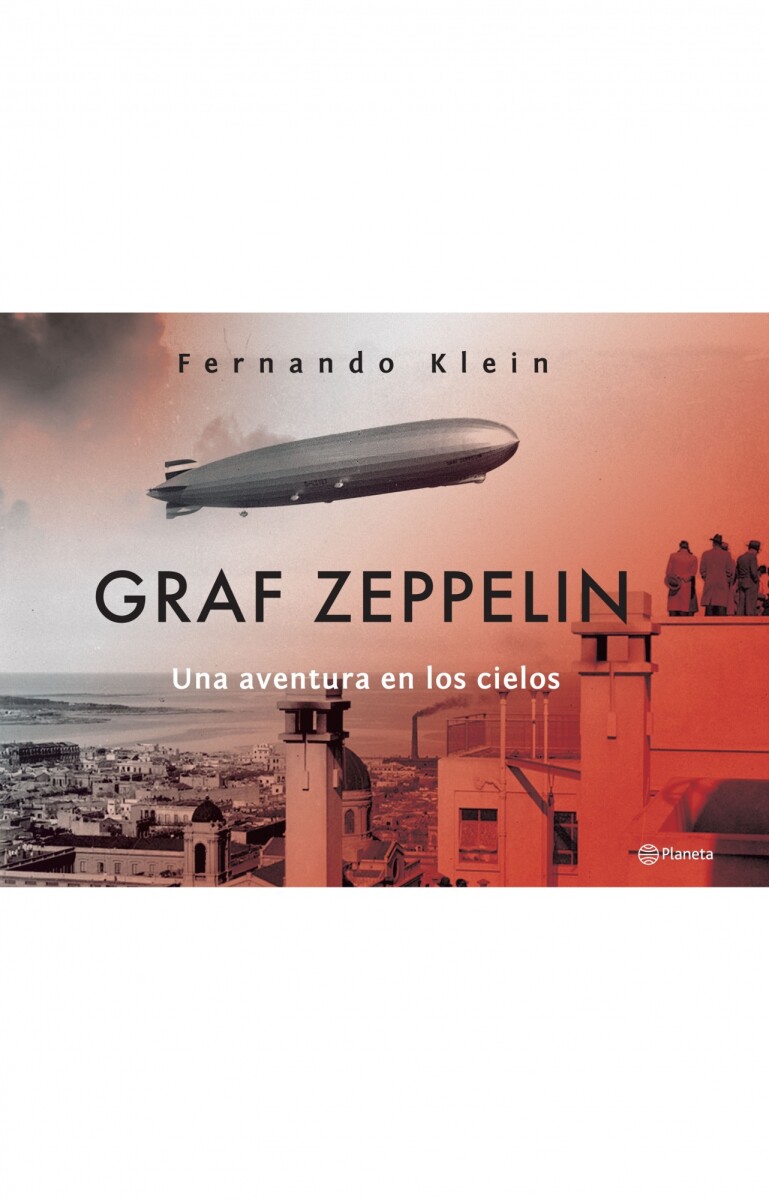 Graf Zeppelin. Una aventura en los cielos 