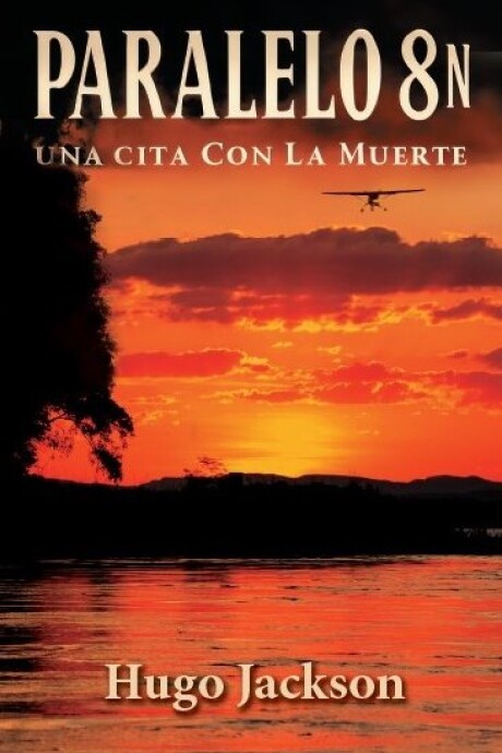 PARALELO 8 N. UNA CITA CON LA MUERTE PARALELO 8 N. UNA CITA CON LA MUERTE