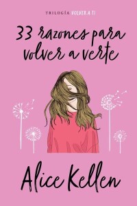 33 Razones Para Volver A Verte 33 Razones Para Volver A Verte