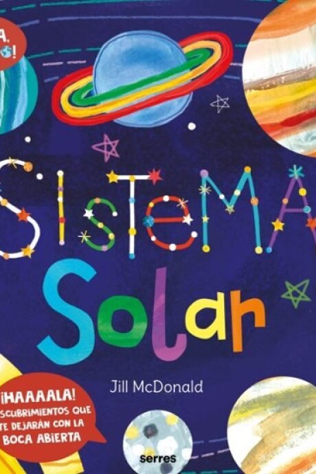 SISTEMA SOLAR (¡HOLA MUNDO!) SISTEMA SOLAR (¡HOLA MUNDO!)