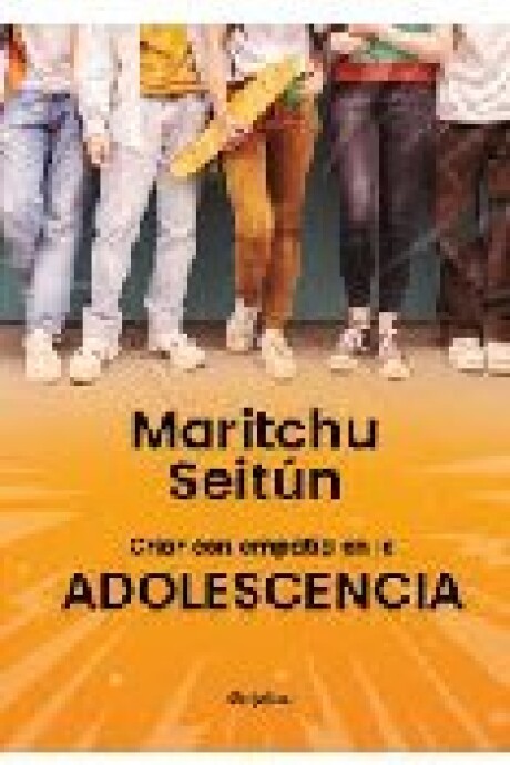 CRIAR CON EMPATIA EN LA ADOLESCENCIA CRIAR CON EMPATIA EN LA ADOLESCENCIA