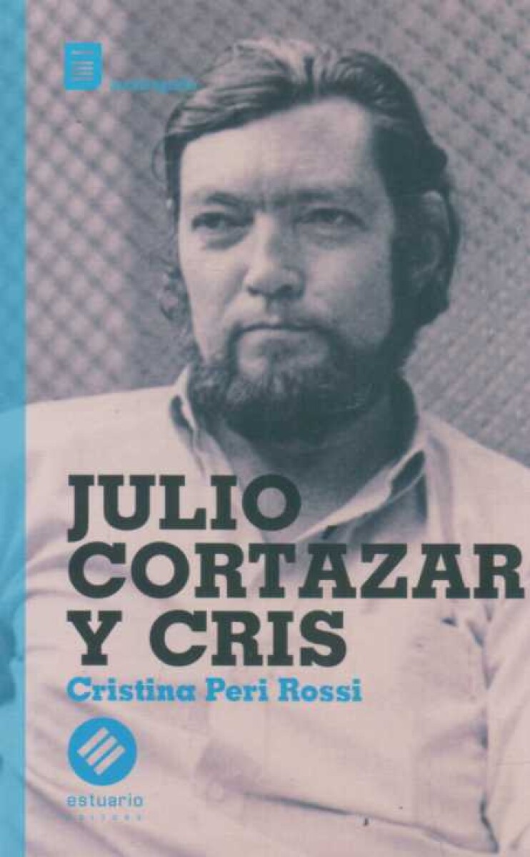 JULIO CORTAZAR Y CRIS 