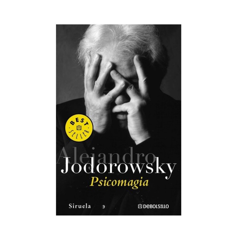 Psicomagia-Jodorowsky PSICOMAGIA