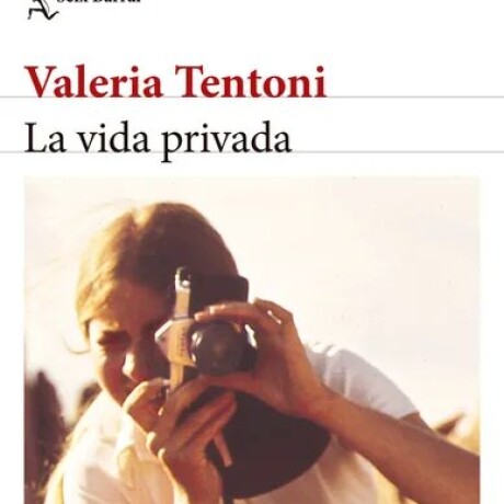 LA VIDA PRIVADA LA VIDA PRIVADA